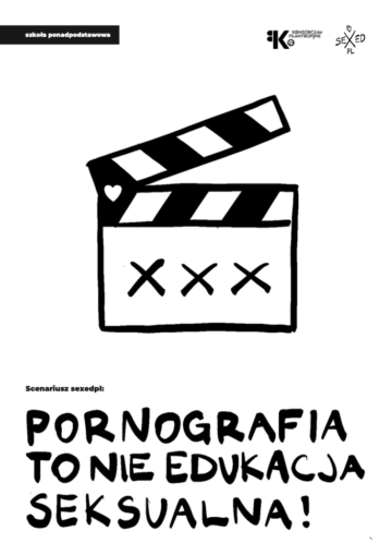 Pornografia to nie edukacja seksualna!