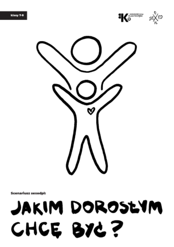 Jakim dorosłym chcę być?