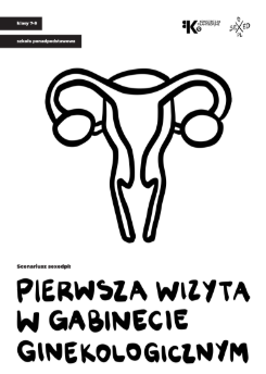 PIERWSZA WIZYTA W GABINECIE GINEKOLOGICZNYM