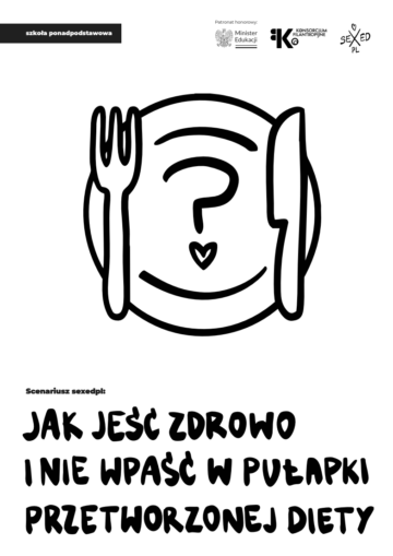 JAK JEŚĆ ZDROWO I&nbsp;NIE&nbsp;WPAŚĆ W&nbsp;PUŁAPKI PRZETWORZONEJ DIETY