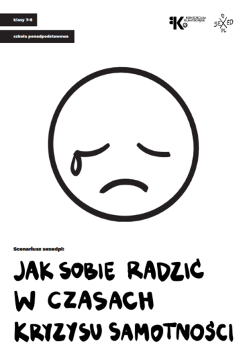 JAK SOBIE RADZIĆ W CZASACH KRYZYSU SAMOTNOŚCI?